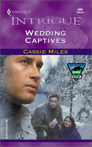 Wedding Captives (Colorado Search And Rescue) - 2372