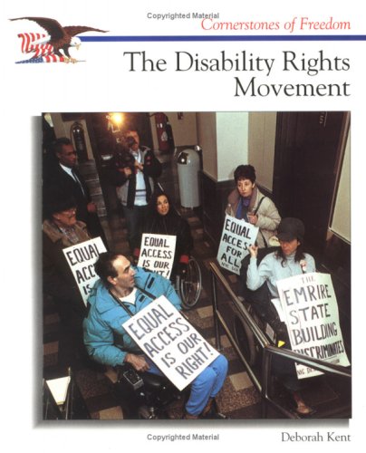 The Disability Rights Movement (Cornerstones of Freedom) - 7717