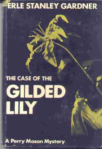 The Case of the Gilded Lily - 8632