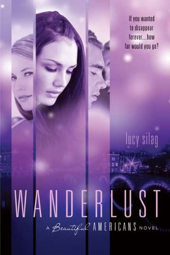 Wanderlust: A Beautiful Americans Novel - 5898