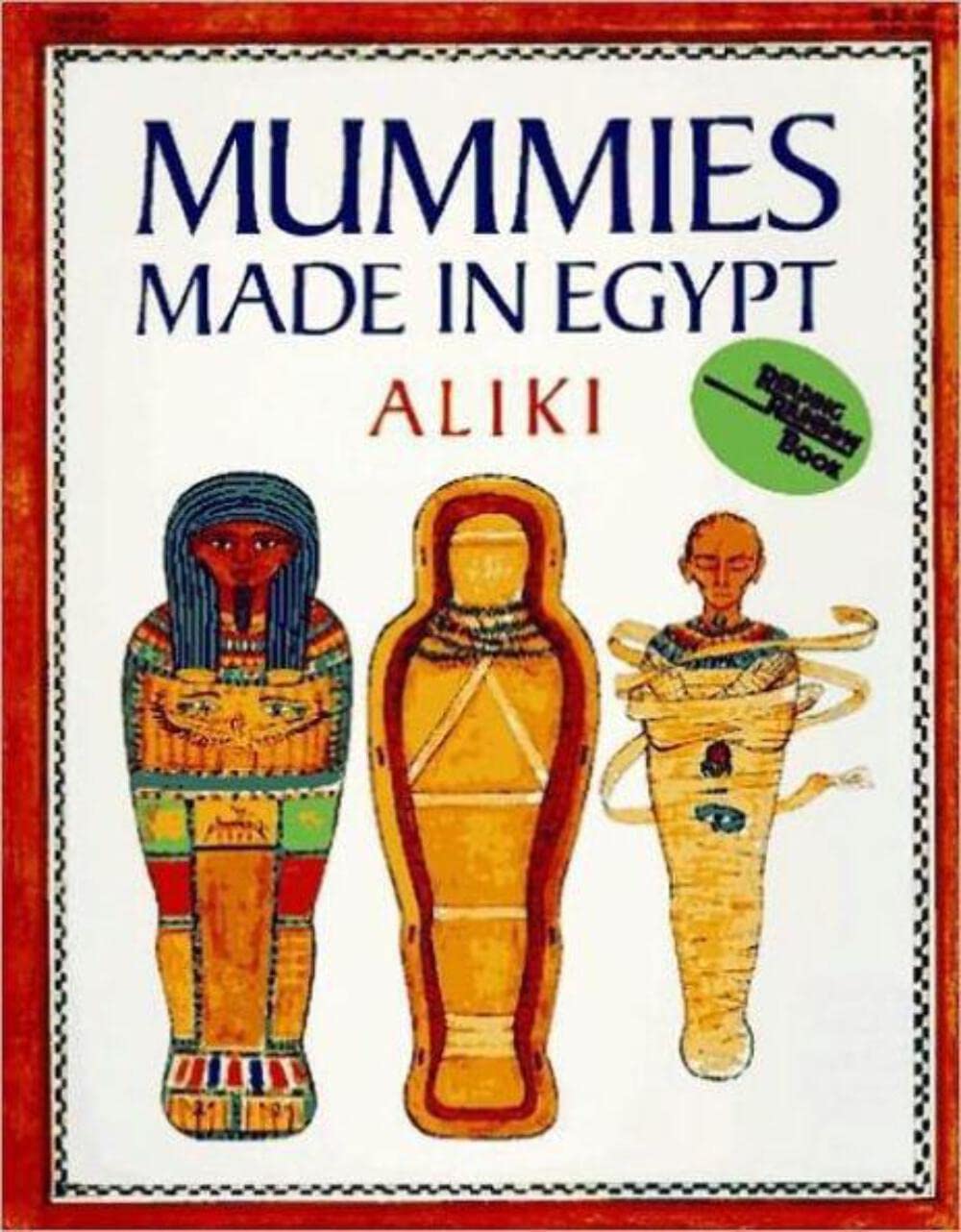 Mummies Made in Egypt (Reading Rainbow Books) - 6533