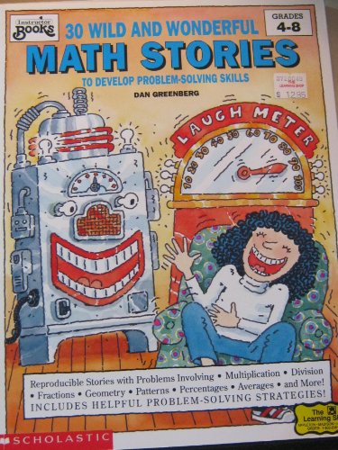 30 Wild and Wonderful Math Stories to Develop Problem-Solving Skills (Instructor Books) - 7335