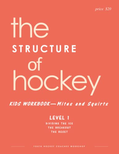 the STRUCTURE of hockey: Kid's Workbook - Level 1 - 8416