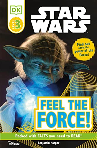 DK Readers L3: Star Wars: Feel the Force! (DK Readers Level 3) - 8734