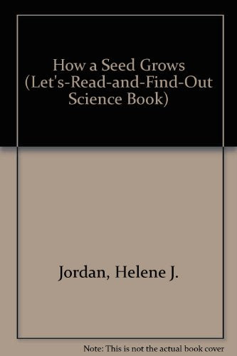 How a Seed Grows (Let'S-Read-And-Find-Out Science Book) - 7550