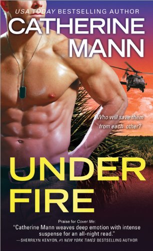 Under Fire (Elite Force: That Others May Live, 3) - 924