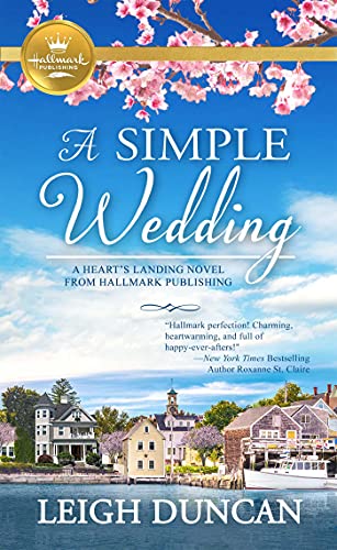 A Simple Wedding: A Heart's Landing Novel from Hallmark Publishing - 6662