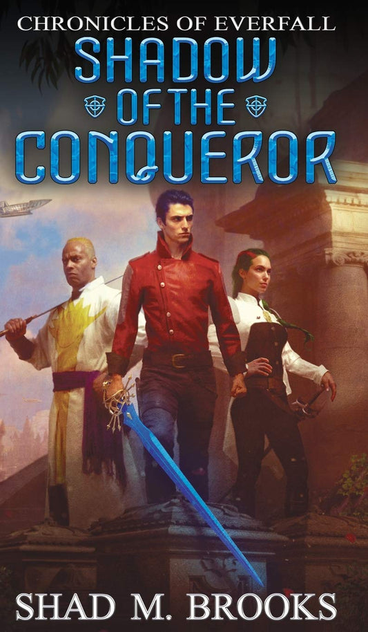 Shadow of the Conqueror (Chronicles of Everfall)