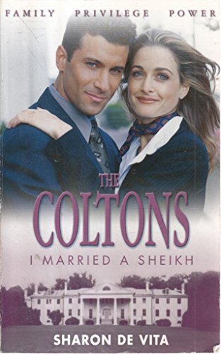 I Married a Sheik (The Coltons) - 5768