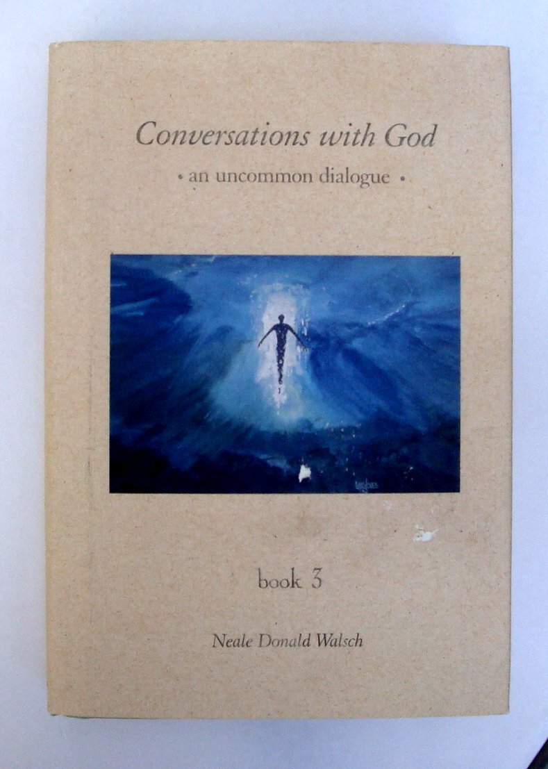 Conversations With God : An Uncommon Dialogue (Book #3) - 8265