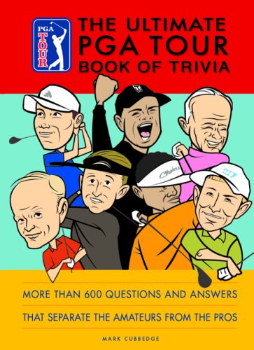 The Official PGA TOUR Book of Trivia: History, Facts, and Little Known Stats that Separate the Amateurs from the Pros - 4106