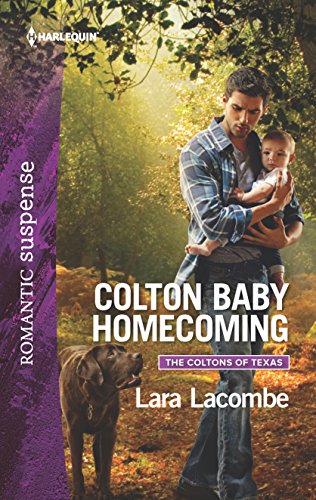 Colton Baby Homecoming (The Coltons of Texas) - 9518