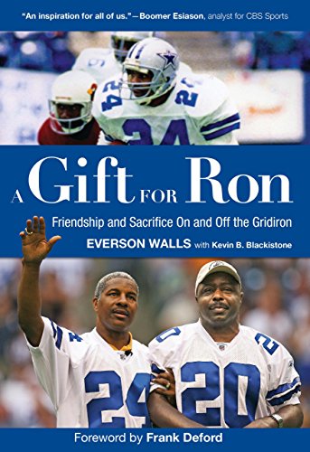 A Gift for Ron: Friendship and Sacrifice On and Off the Gridiron - 2785