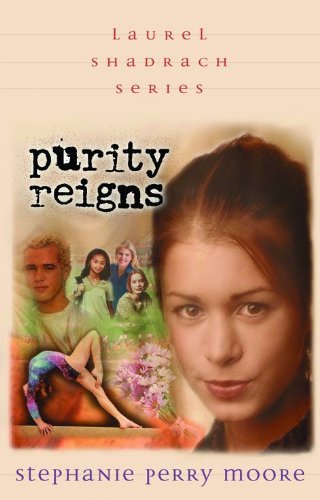 Purity Reigns (Laurel Shadrach Series, 1) (Volume 1) - 9290