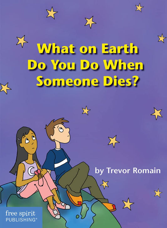 What On Earth Do You Do When Someone Dies? - 3338