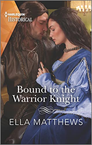 Bound to the Warrior Knight (The King's Knights, 4) - 584