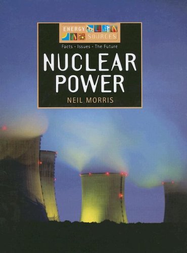 Nuclear Power (Energy Sources) - 6845