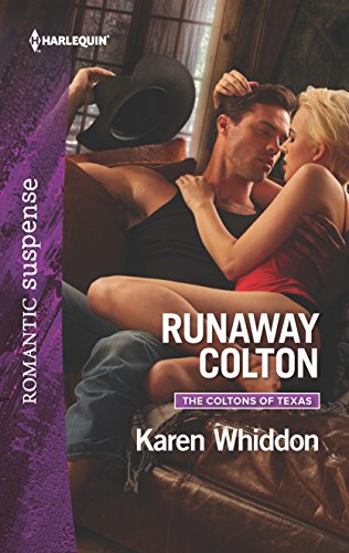 Runaway Colton (The Coltons of Texas, 11) - 8837