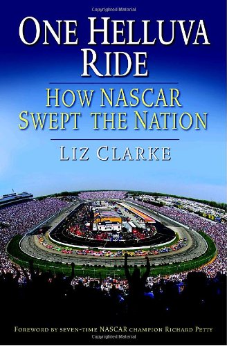 One Helluva Ride: How NASCAR Swept the Nation - 3132