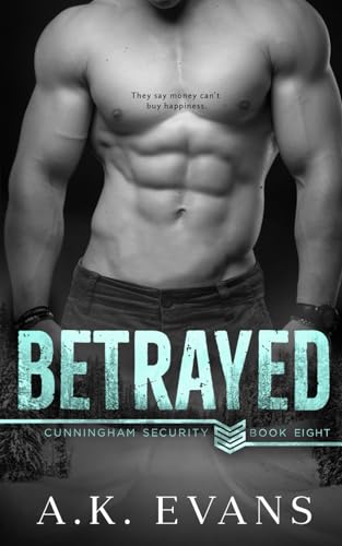 Betrayed (Cunningham Security Series) - 8837