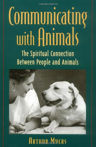 Communicating With Animals : The Spiritual Connection Between People and Animals - 7585