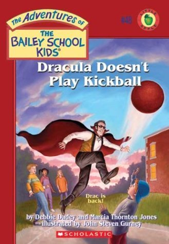 Dracula Doesn't Play Kickball (The Adventures of Bailey School Kids, #48) - 6005