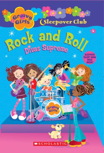 Groovy Girls Sleepover Club #4:: Rock and Roll: Divas Supreme - 6189