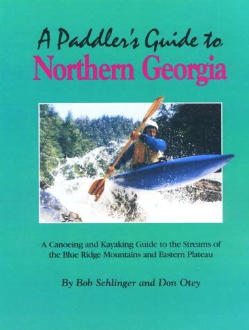 A Paddler's Guide to Northern Georgia - 8493