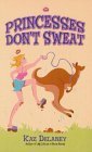 Princesses Don't Sweat - 9944