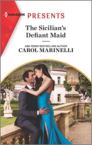 The Sicilian's Defiant Maid (Scandalous Sicilian Cinderellas, 1) - 1472