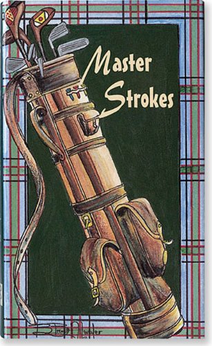 Master Strokes: Golf Pros on the Game - 2362