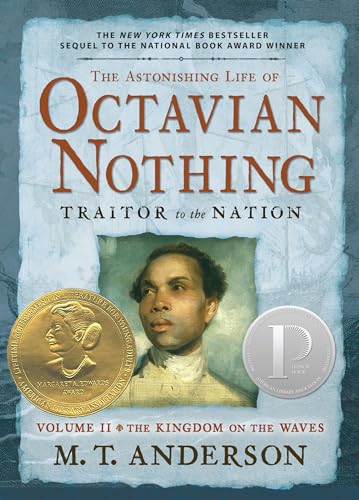 The Astonishing Life of Octavian Nothing, Traitor to the Nation, Volume II: The Kingdom on the Waves - 5602