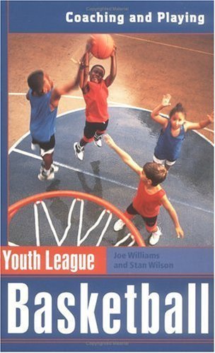 Youth League Basketball: Coaching and Playing (Spalding Sports Library) - 1223