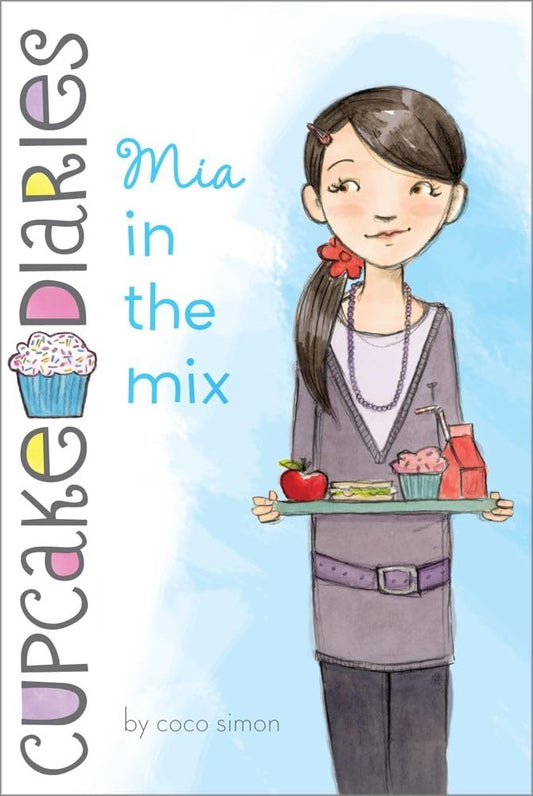 Mia in the Mix (2) (Cupcake Diaries) - 7769