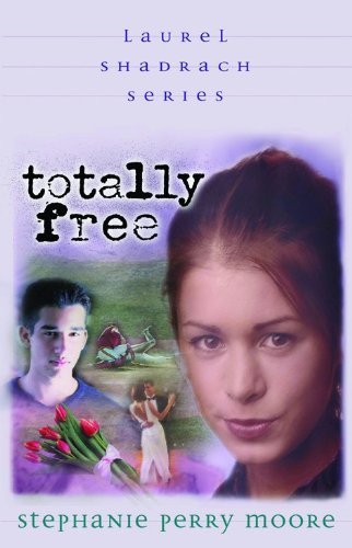 Totally Free (Volume 2) (Laurel Shadrach Series) - 863