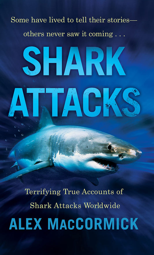 Shark Attacks: Terrifying True Accounts Of Shark Attacks Worldwide - 5612