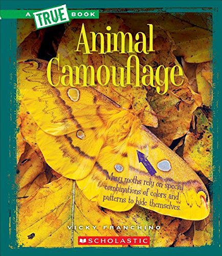 Animal Camouflage (A True Book: Amazing Animals) - 8532