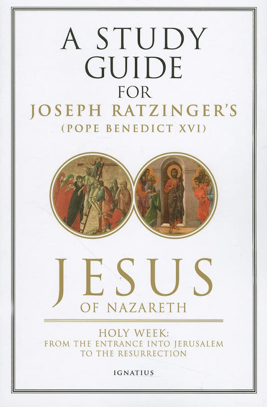 Jesus of Nazareth: Holy Week: From the Entrance into Jerusalem to the Resurrection (Volume 2) - 3236