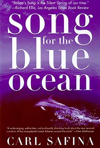 Song for the Blue Ocean: Encounters Along the World's Coasts and Beneath the Seas - 5663