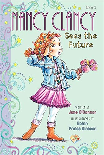 Fancy Nancy: Nancy Clancy Sees the Future (Nancy Clancy, 3) - 6667