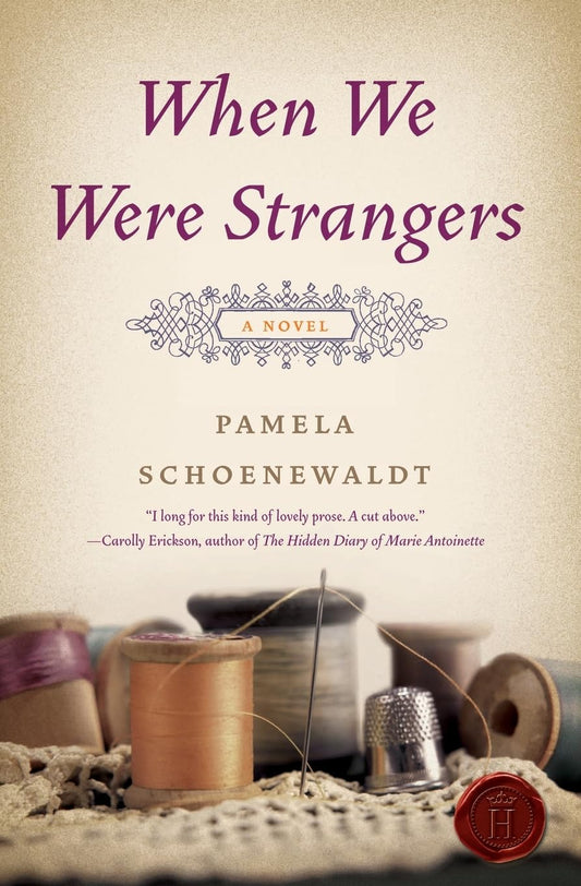 When We Were Strangers: A Novel - 3633