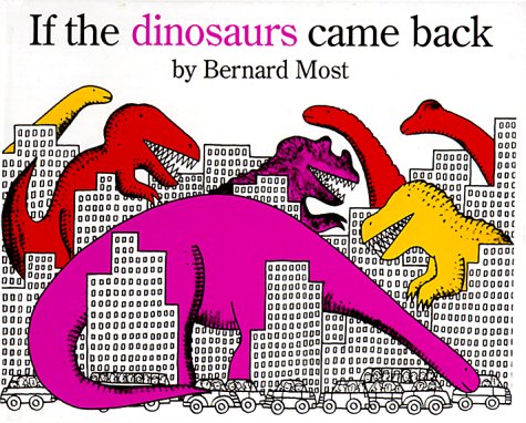 If the Dinosaurs Came Back - 9989