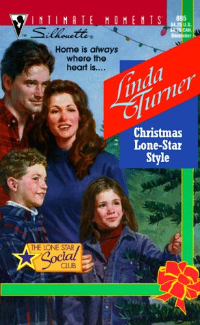 Christmas Lone Star Style (The Lone Star Social Club) (Silhouette Intimate Moments) - 6023