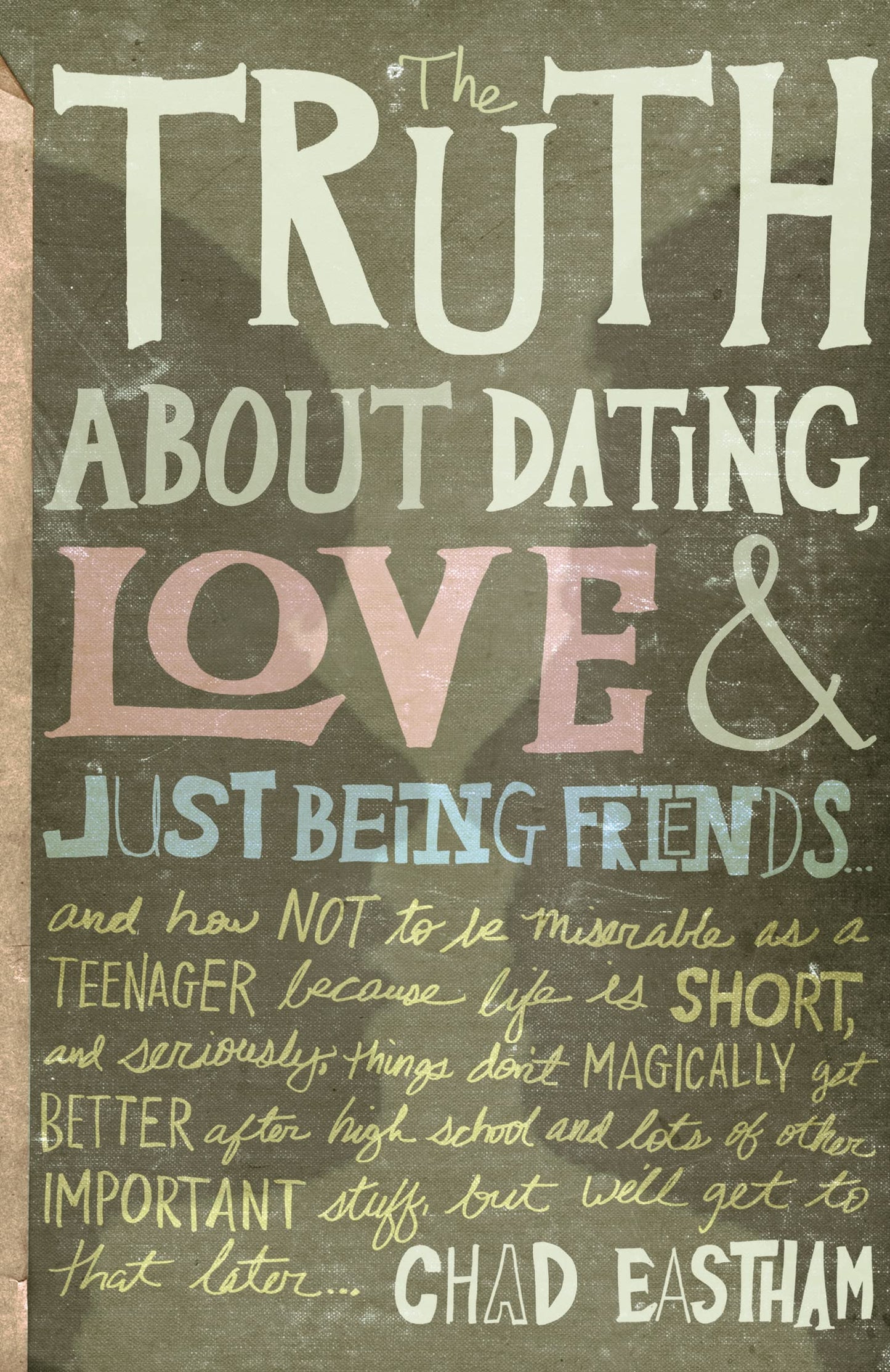 The Truth About Dating, Love, and Just Being Friends - 3190