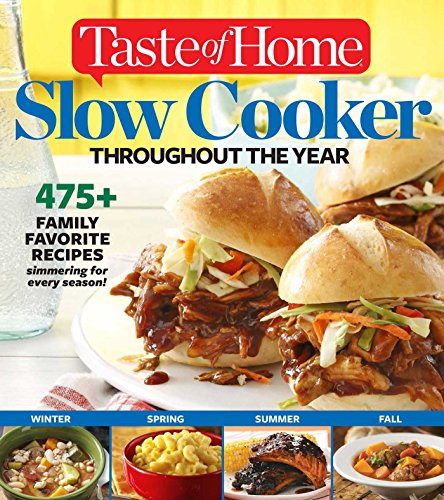 Taste of Home Slow Cooker Throughout the Year: 495+ Family Favorite Recipes - 4292