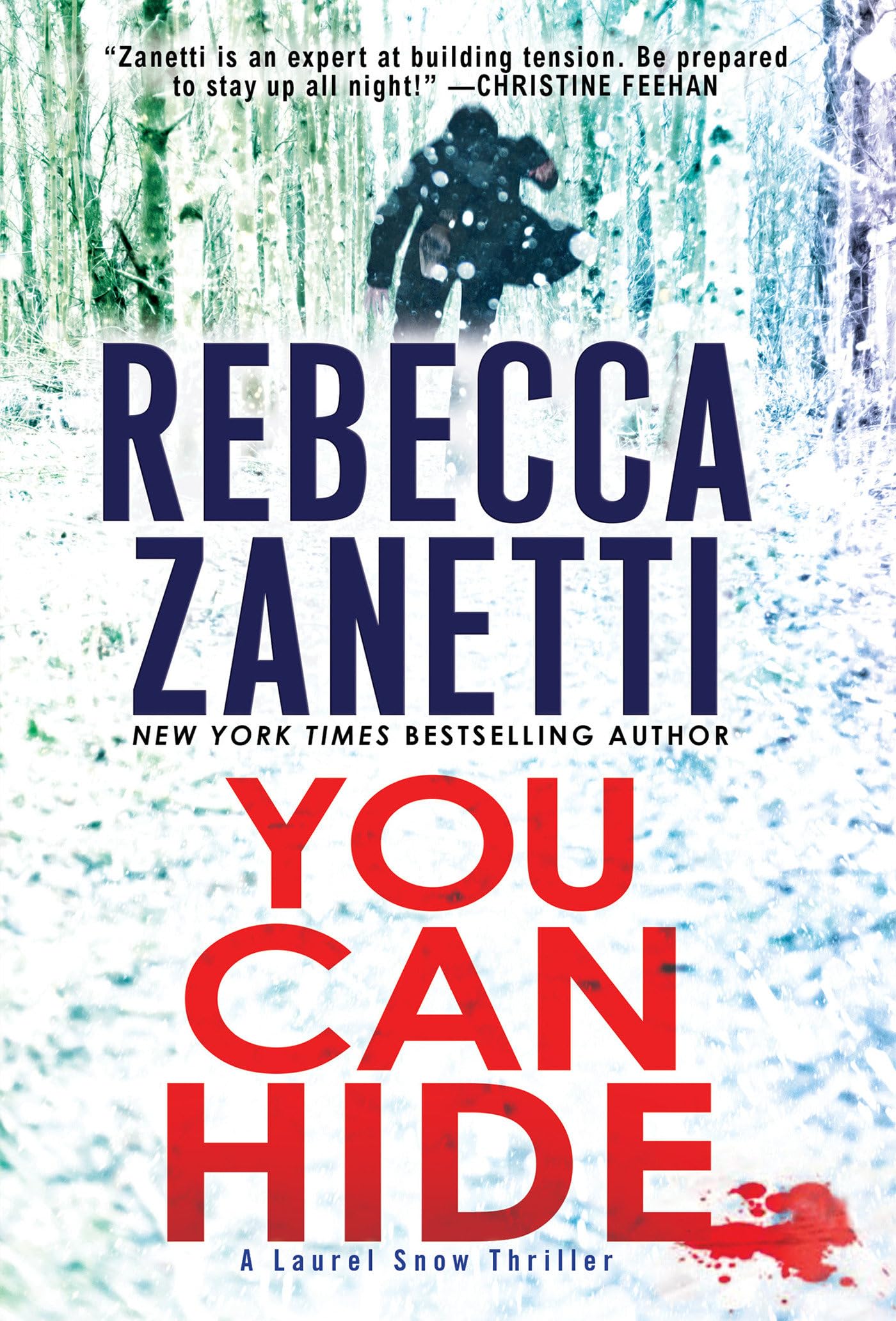 You Can Hide: A Riveting New Thriller (A Laurel Snow Thriller) - 4614