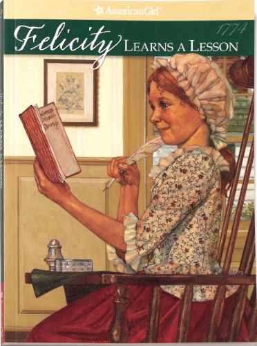 Felicity Learns A Lesson (American Girl Collection) - 3329