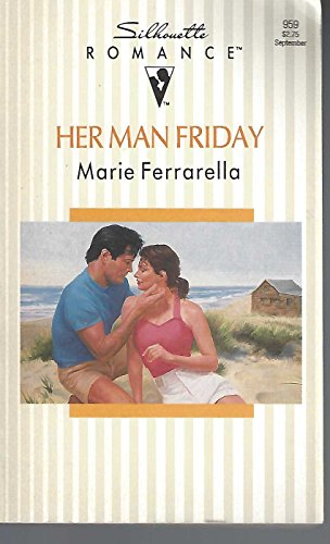 Her Man Friday (Silhouette Romance) - 5516