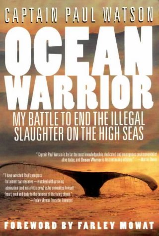 Ocean Warrior: My Battle to End the Illegal Slaughter on the High Seas - 7856