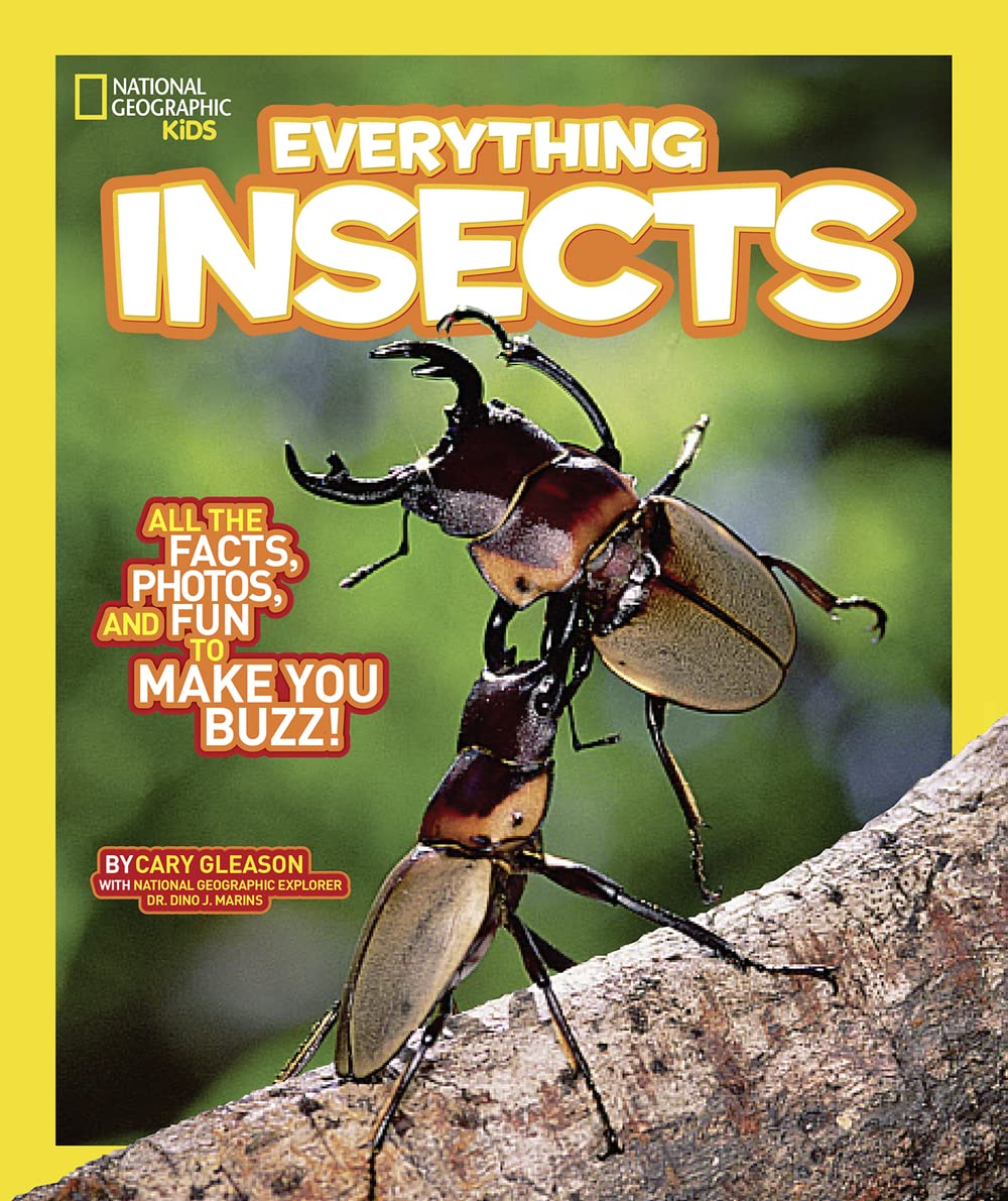 National Geographic Kids Everything Insects: All the Facts, Photos, and Fun to Make You Buzz - 1902